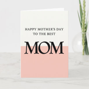 Creamy Pink Mothers Day Mom Card
