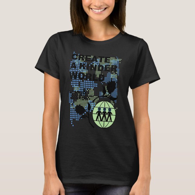 Creat A Kinder World Graphic Design T-Shirt (Front)