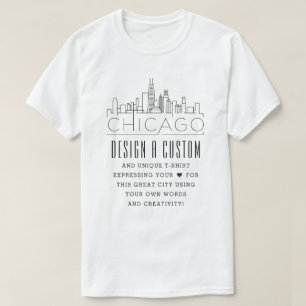 Create A Custom Chicago, Illinois Themed T-Shirt