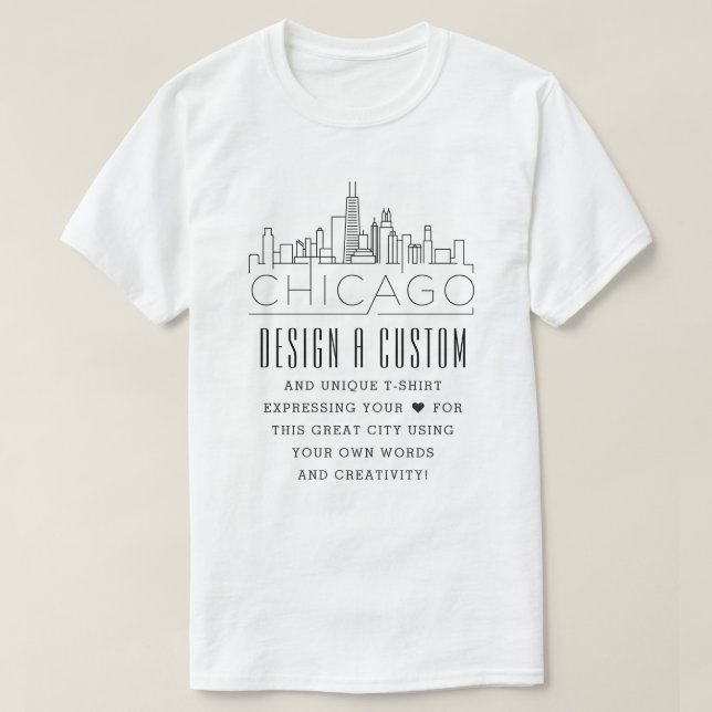 Create A Custom Chicago, Illinois Themed T-Shirt (Design Front)