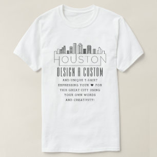 Create A Custom Houston, Texas Themed T-Shirt