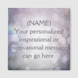 Create a Custom Motivational Message Magnet<br><div class="desc">Create a personalised custom motivational message to help you attain a goal,  or give a motivational message to a family member or friend. Makes a great inspirational gift.</div>