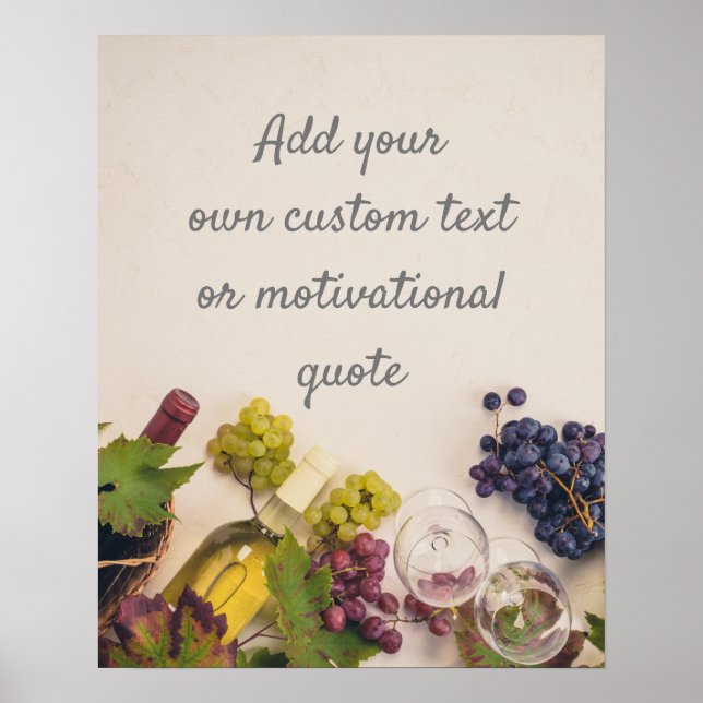 Create A Custom Quote Poster - Grapes & Wine (Front)