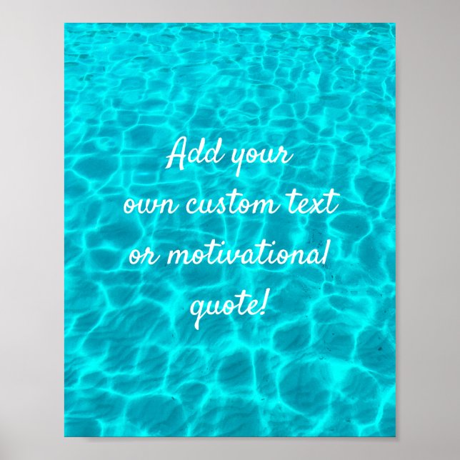 Create A Custom Quote Poster - Swimming Pool (Front)