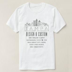 Create A Custom Tampa, Florida Themed T-Shirt