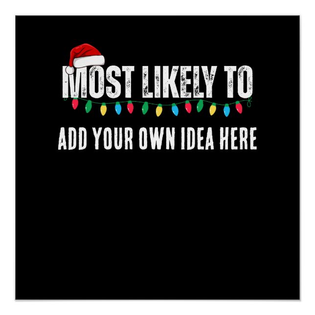 😂Create a Funny Most Likely To Be Quote Christmas Poster (Front)