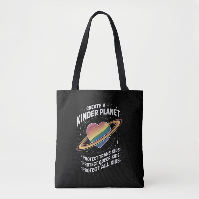 Create A Kinder Planet For LGBTQ Youth Tote Bag (Front)