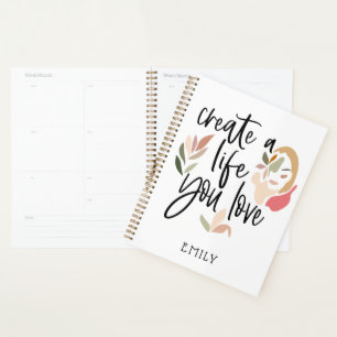 Create A Life You Love Motivational Quote White Planner