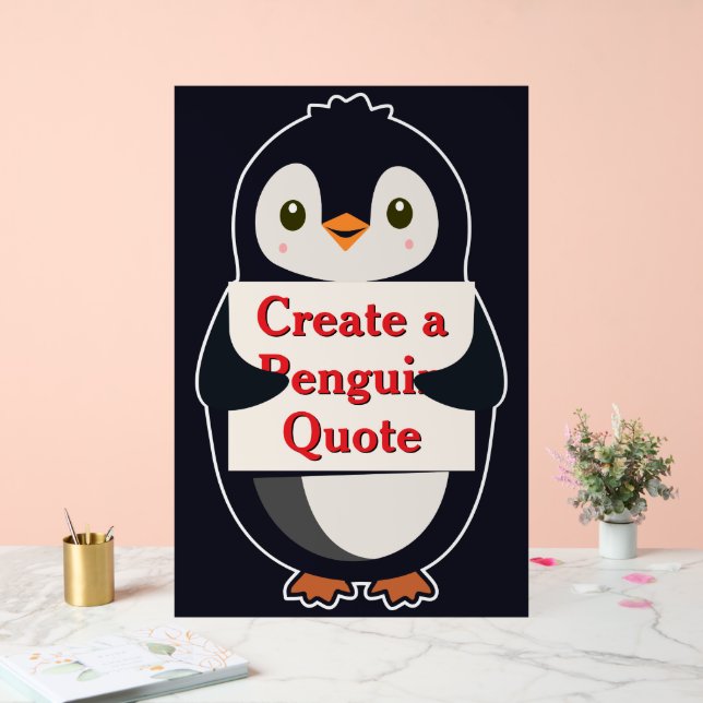 Create a Penguin Quote Acrylic Sign (Wedding)