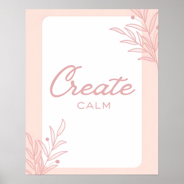 Create Calm Inspirational Quote Typography Poster (Front)