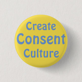 Create Consent Culture 3 Cm Round Badge