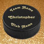 Create Custom Monogrammed Player Team Club Name Hockey Puck<br><div class="desc">Create your own custom, personalised, modern faux gold script / typography monogram monogrammed on black, regulation size and weight, hockey puck. Simply enter the player / team / club / school / college / event / tournament name, to customise. Make a great gift for birthday, fathers day, christmas, holidays, new...</div>