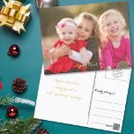 Create Custom Personalised Photo Text Postcard<br><div class="desc">Create your own custom, personalised, beautiful elegant faux gold script / typography, photo postcard. To customise, simply add your photo / family photo / baby photo / kids photo / pets photo to the front, and type in your greetings / note / text for the front and back of the...</div>