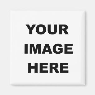 Create / Customize Your Own Magnet