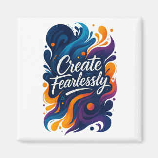 Create Fearlessly Magnet – Fearless Series