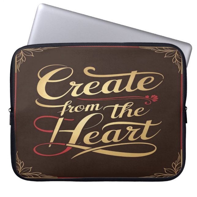 Create From The Heart Laptop Sleeve (Front)
