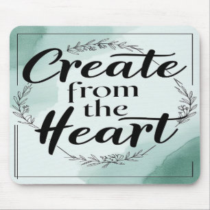 Create From The Heart option 2 Mouse Mat