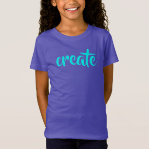 "Create" Girls' T-Shirt
