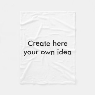 Create here your own idea - by Shirt to Design Fleece Blanket