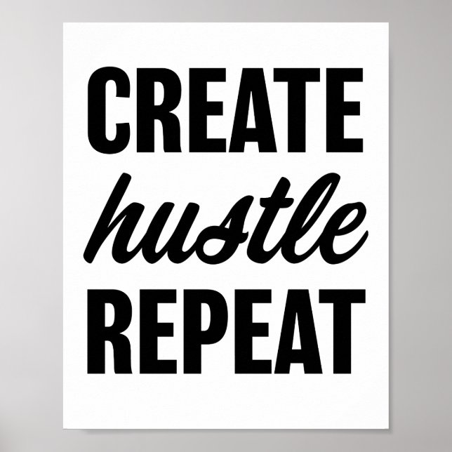 Create Hustle Repeat Quote Poster (Front)