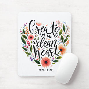 Create in Me a clean Heart floral Mouse Mat