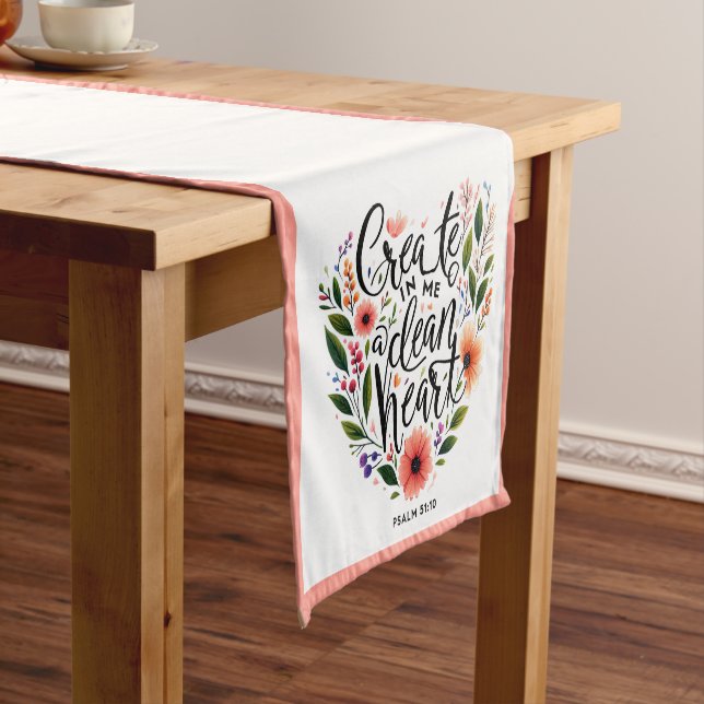 Create in Me a clean Heart floral Short Table Runner (In Situ)