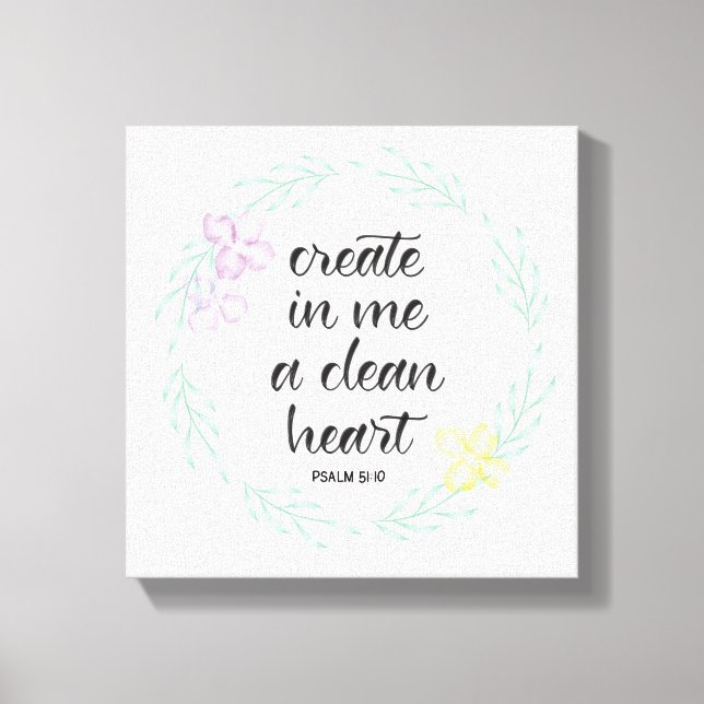 Create in me a clean heart | watercolor wreath canvas print (Front)