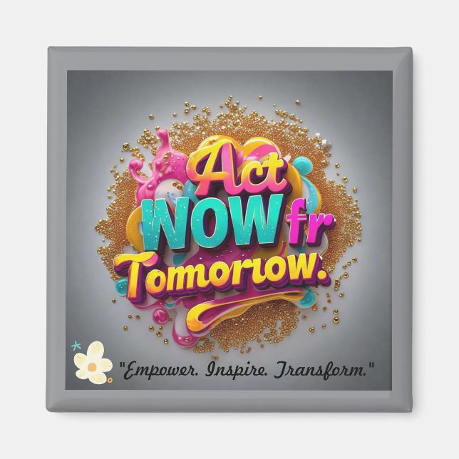 "Create, Inspire, Motivate" Magnet (Front)