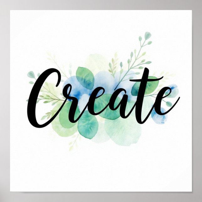 "Create" Modern Calligraphy with Watercolor Art Poster (Front)
