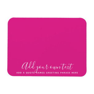 Create Own CERISE PINK Custom Text Personalised Magnet