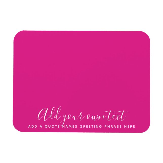 Create Own CERISE PINK Custom Text Personalised Magnet (Horizontal)