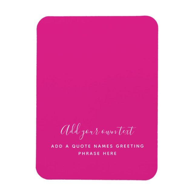 Create Own CERISE PINK Custom Text Personalised Magnet (Vertical)