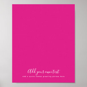 Create Own CERISE PINK Custom Text Personalised Poster