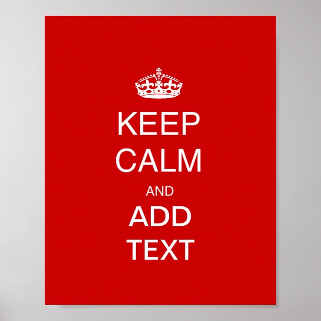 Create own keep calm accessory, add text customise poster (Front)