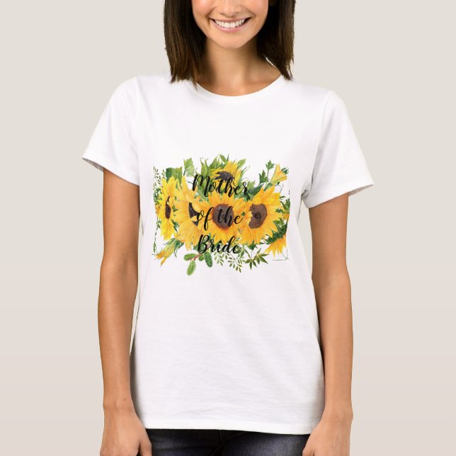 Create Own Sunflower Bridal Party Gifts ADD TEXT T-Shirt (Front)