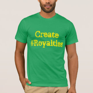 Create #Royalties Tee In Green & Gold