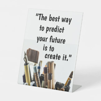 'Create the Future'  Pedestal Sign