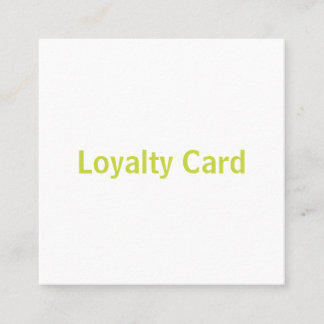 Create You Own 2.5" x 2.5" Loyalty Card