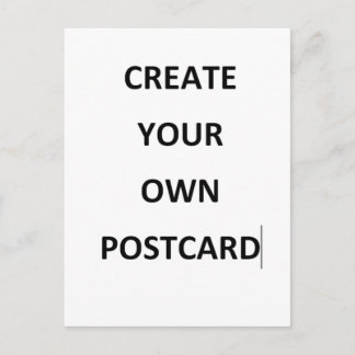 CREATE YOU OWN POSTCARD