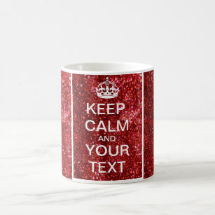 Create Your Custom Text "Keep Calm and Carry On"! Coffee Mug