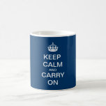 Create Your Custom Text "Keep Calm and Carry On"! Coffee Mug<br><div class="desc">Completely customisable mug with the "Keep Calm and Carry On" slogan from old British WWII poster. Be sure to enter your own text in the fields provided,  and feel free to change the background colour,  image,  etc.</div>