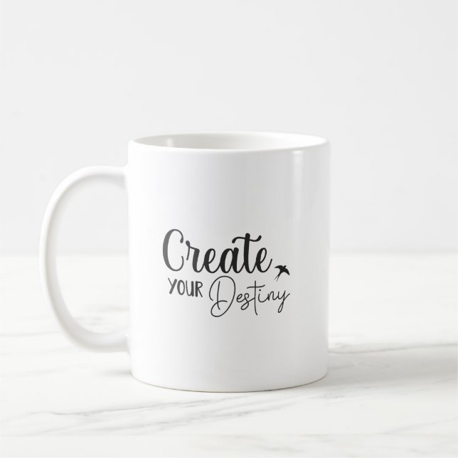 Create Your Destiny - Gym, Success, Hustle Coffee Mug (Left)