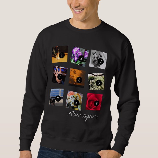 Create Your Instagram Selfies 9 images + NAME! Sweatshirt (Front)
