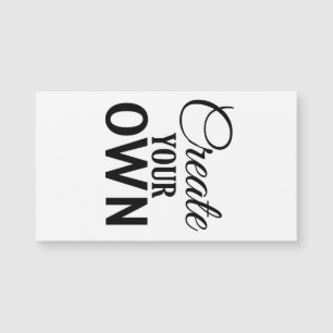 Create Your Own