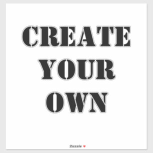 Create Your Own