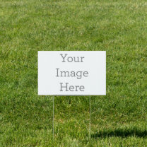 Create Your Own 12"x18" Yard Sign
