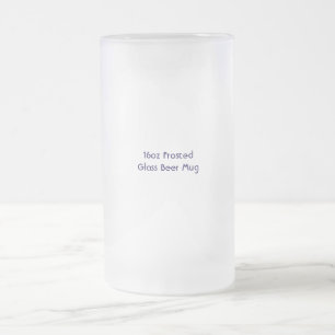 Create Your Own 16oz Frosted Glass Beer Mug