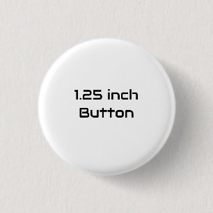 Create Your Own 1.25 inch 3 Cm Round Badge