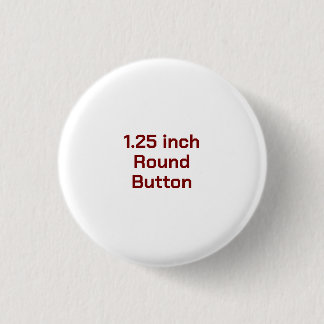 Create Your Own 1.25 Inch Round Button