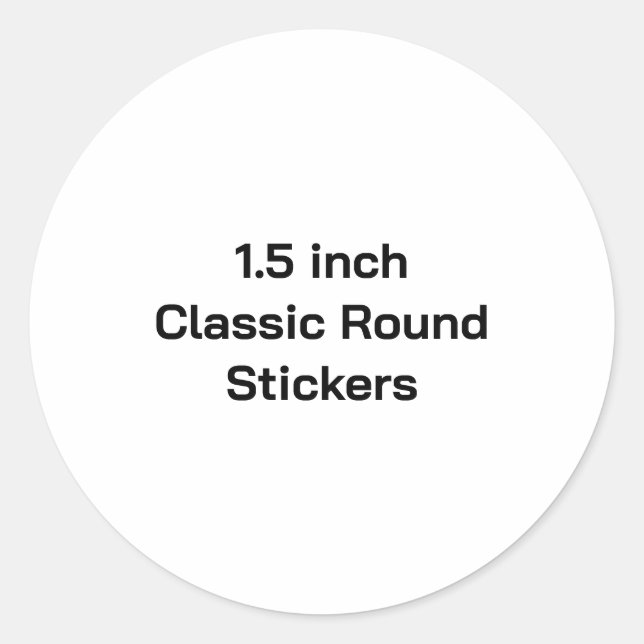 Create Your Own 1.5 inch Matte  Classic Round Sticker (Front)